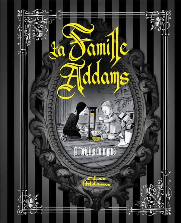 La famille Addams - A l'origine du mythe