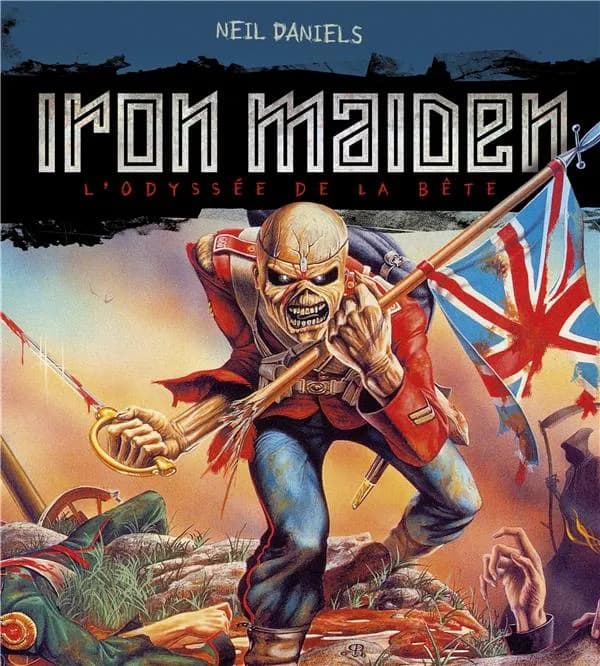 Iron maiden : l'odyssée de la bête