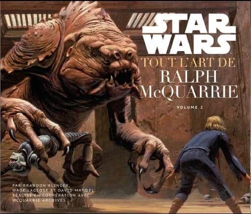 "Star wars" : tout l'art de Ralph McQuarrie. Volume 2