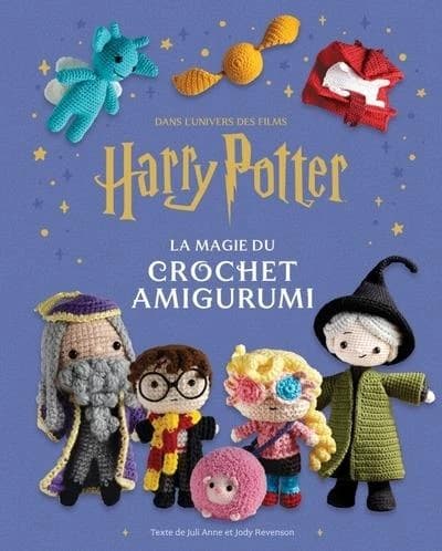 La magie du crochet amigurumi : dans l'univers des films "Harry Potter"
