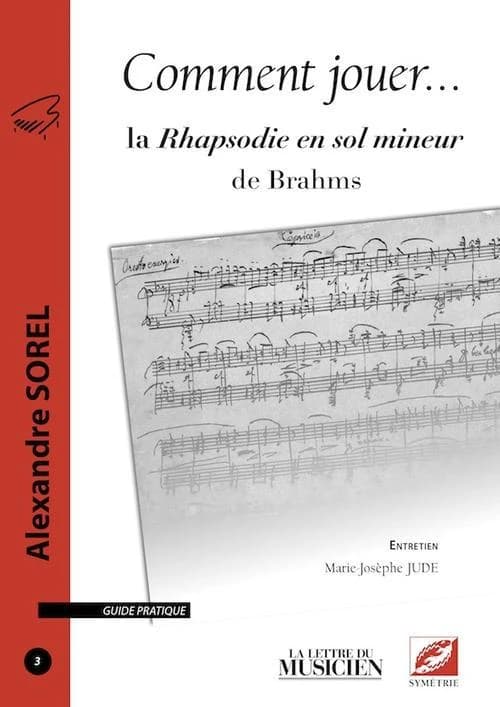 Comment jouer la Rhapsodie en sol mineur de Brahms