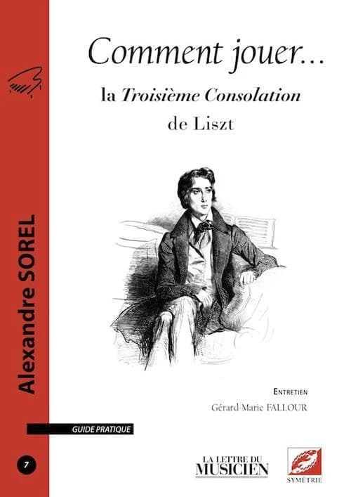 Comment jouer la Troisième Consolation de Liszt