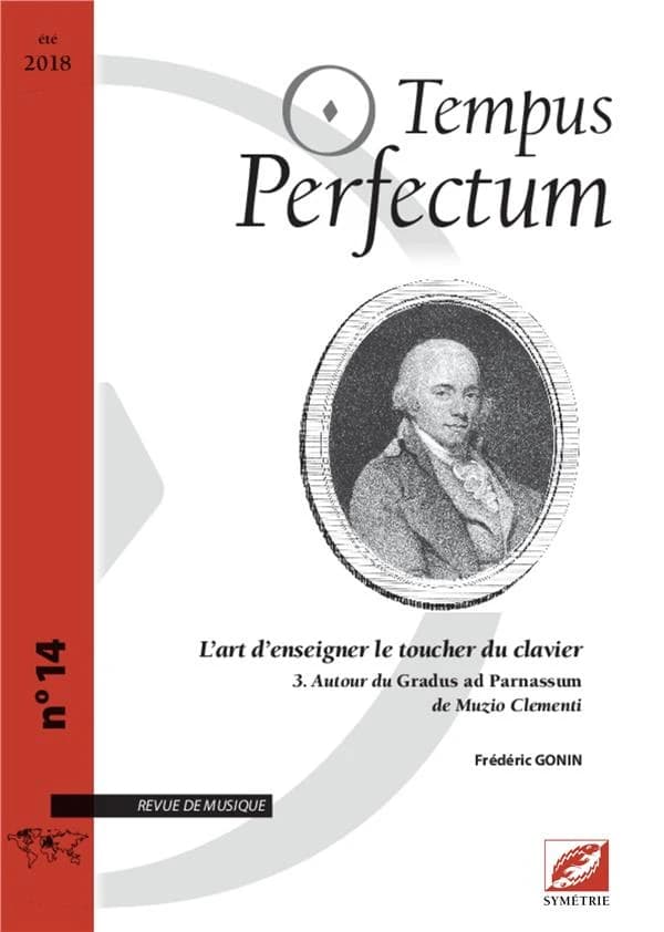 L'art d'enseigner le touche du clavier : 3. Autour du Gradus ad Parnassum de Muzio Clementi
