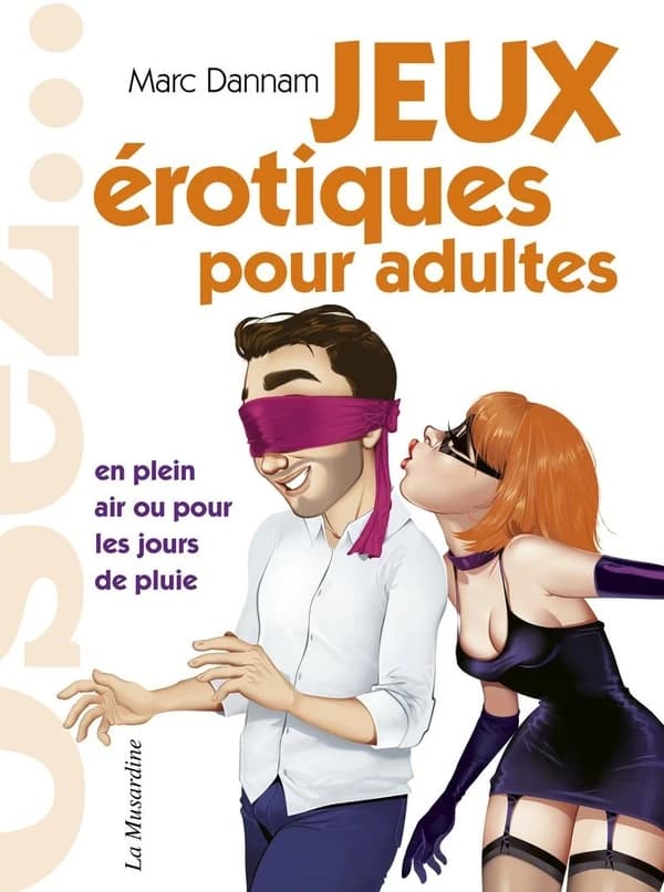 Jeux érotiques pour adultes : en plein air ou pour les jours de pluie