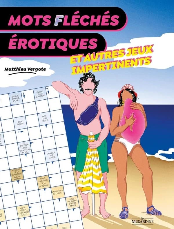 Mots fléchés érotiques et autres jeux impertinents
