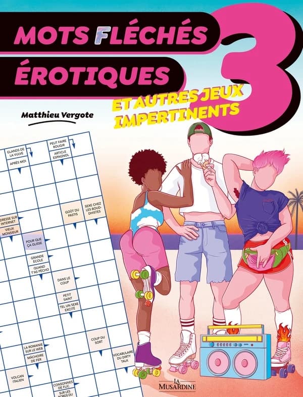 Mots fléchés érotiques et autres jeux impertinents