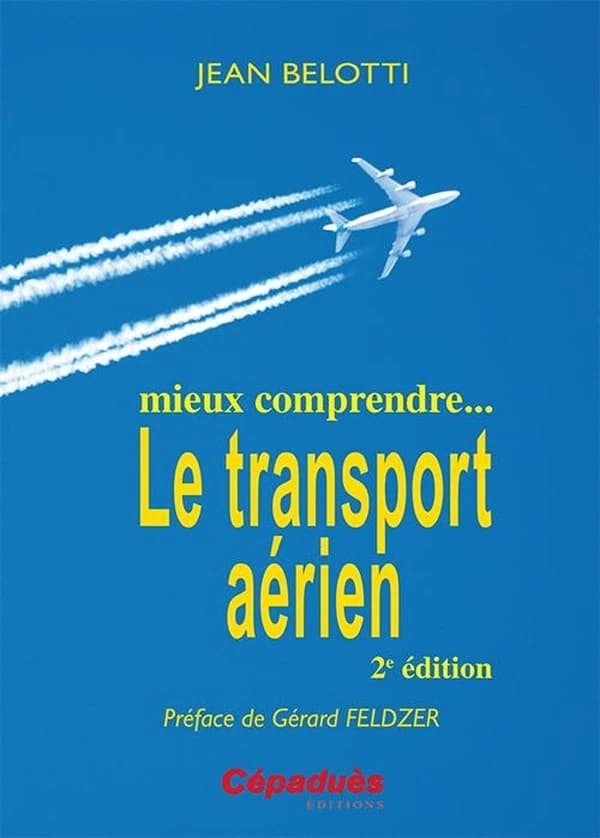 Mieux comprendre... : Le transport aérien