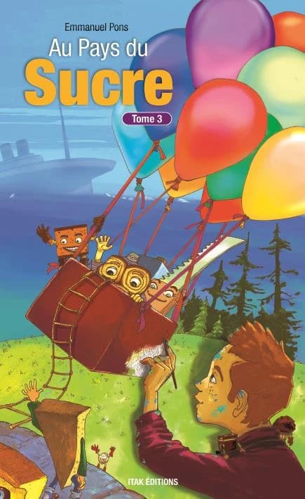Au pays du sucre. Tome 3