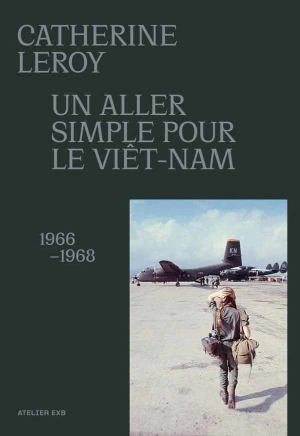 Catherine Leroy, Un aller simple pour le Viêt-Nam : 1966-1968