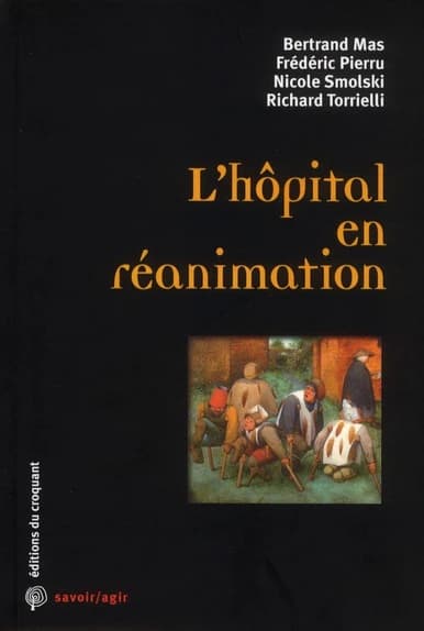 L'hôpital en réanimation