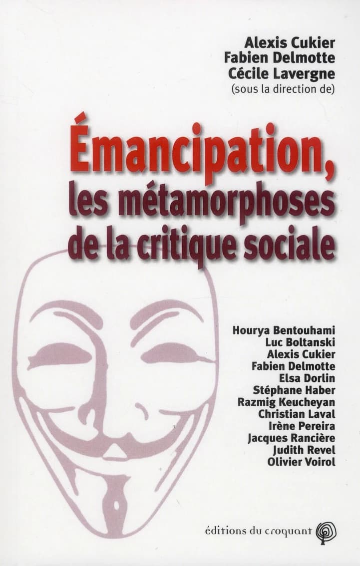 Émancipation : les métamorphoses de la critique sociale