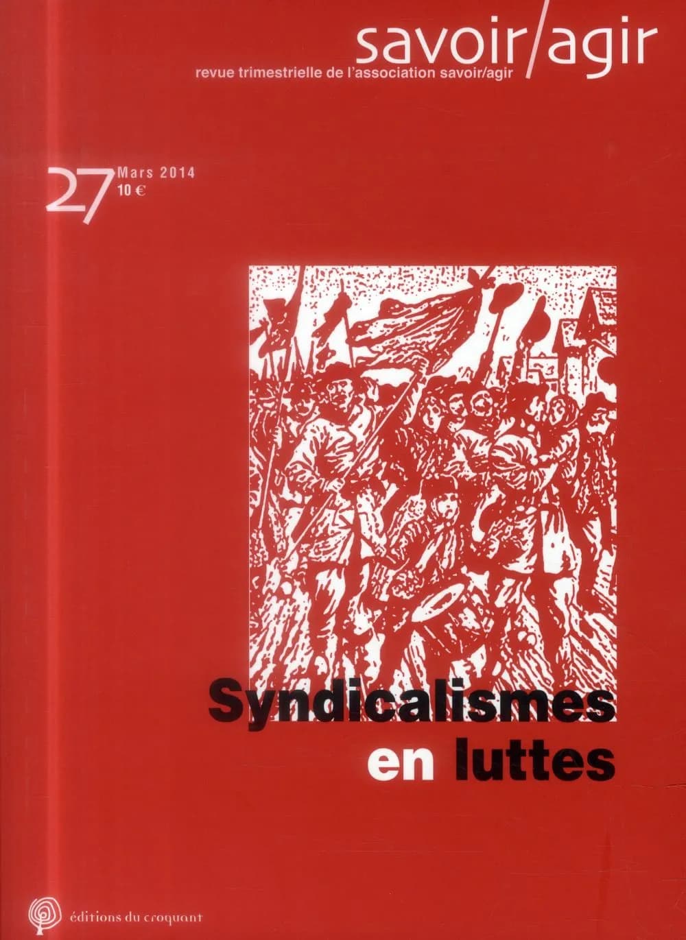 Syndicalismes en luttes