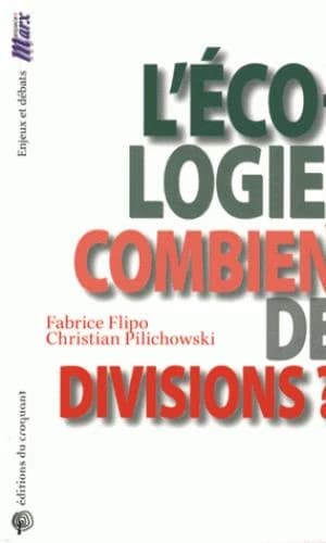L'écologie, combien de divisions ? : la lutte des classes au vingt et unième siècle