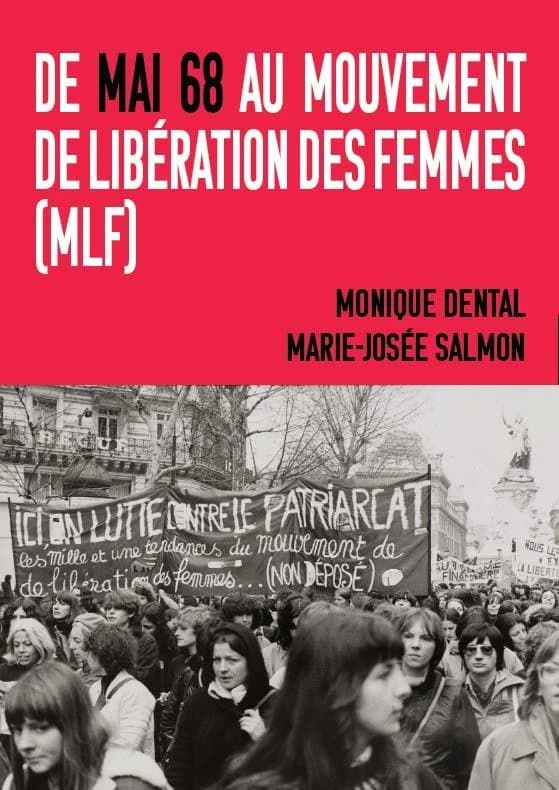 De Mai 68 à l'avènement et l'essor du Mouvement de Liberation des Femmes