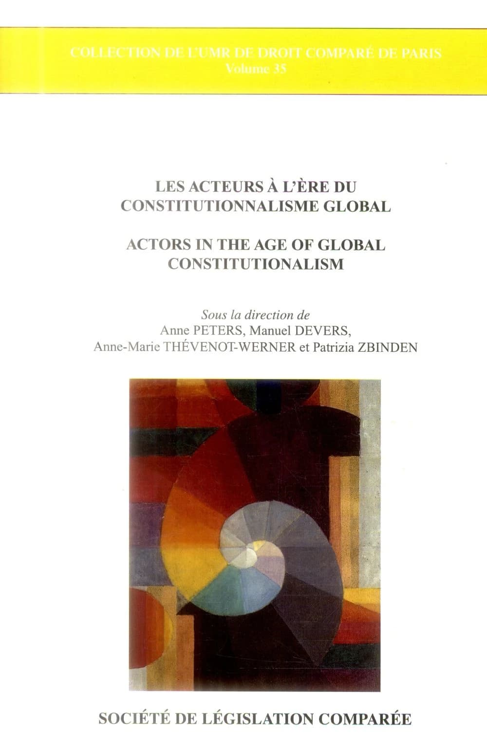 Les acteurs à l'ère du constitutionnalisme global
