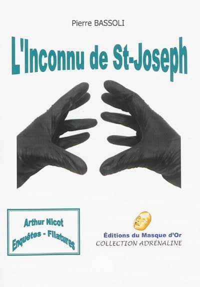 L'inconnu de St-Joseph : polar