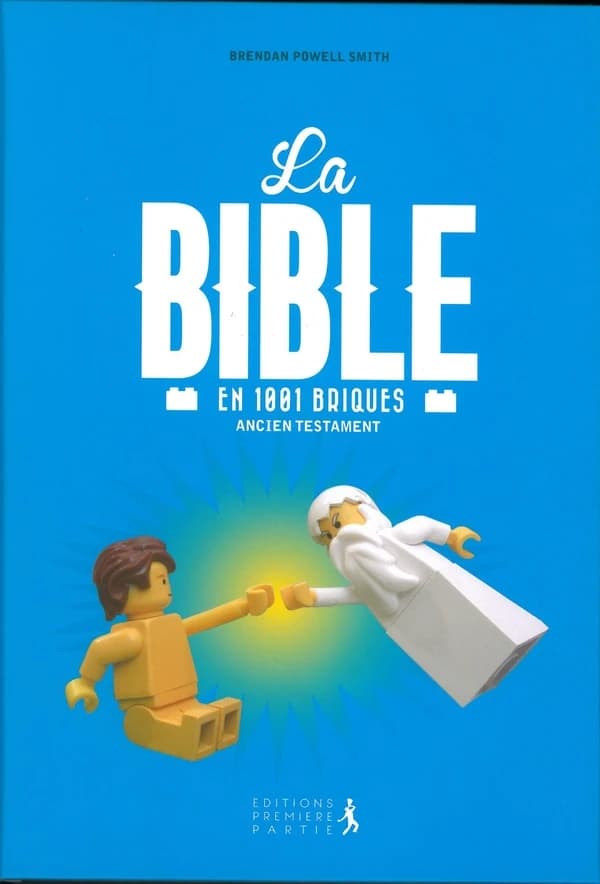 La Bible en 1001 briques ; Ancien Testament