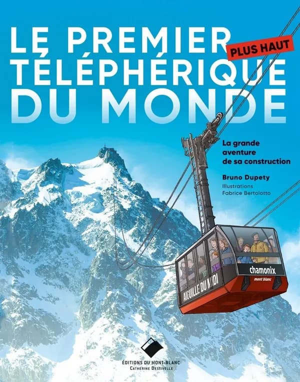 Le premier plus haut téléphérique du monde : Aiguille du Midi, altitude 3842 m