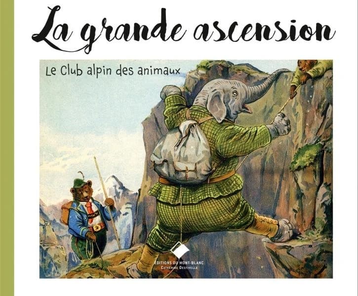 La grande ascension : club alpin des animaux