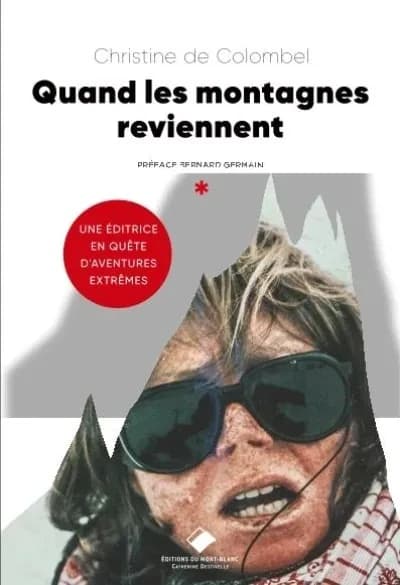 Quand les montagnes reviennent : récit