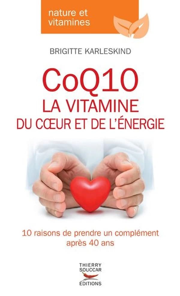 CoQ10 : la vitamine du coeur et de l'énergie