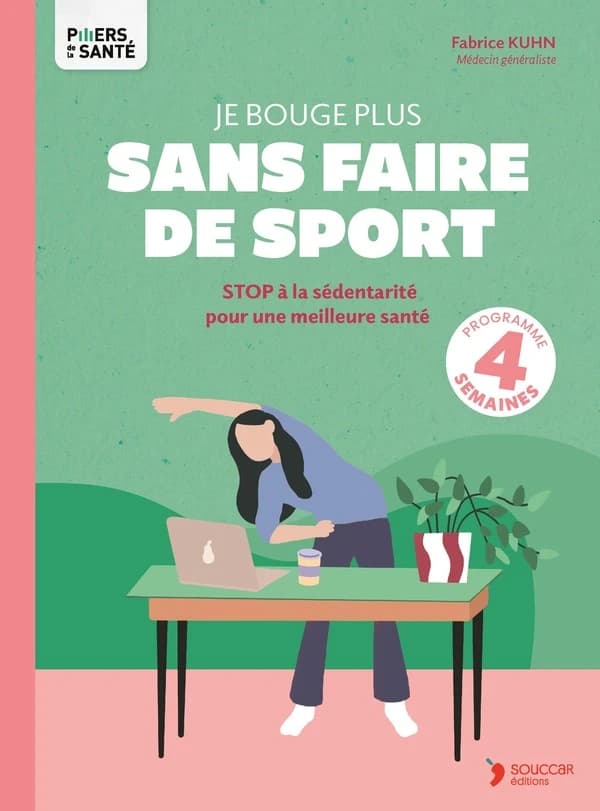 Je bouge plus, sans faire de sport : stop à la sédentarité pour une meilleure santé