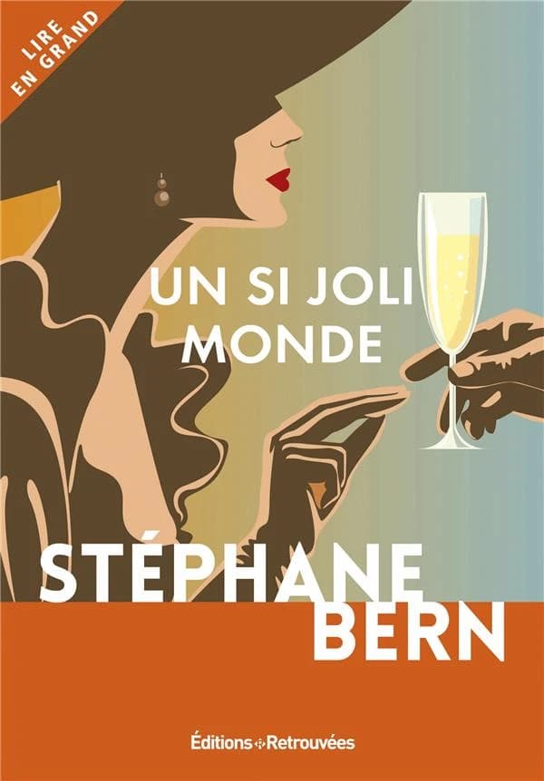 Un si joli monde : roman ([Éd. en gros caractères]) Stéphane Bern