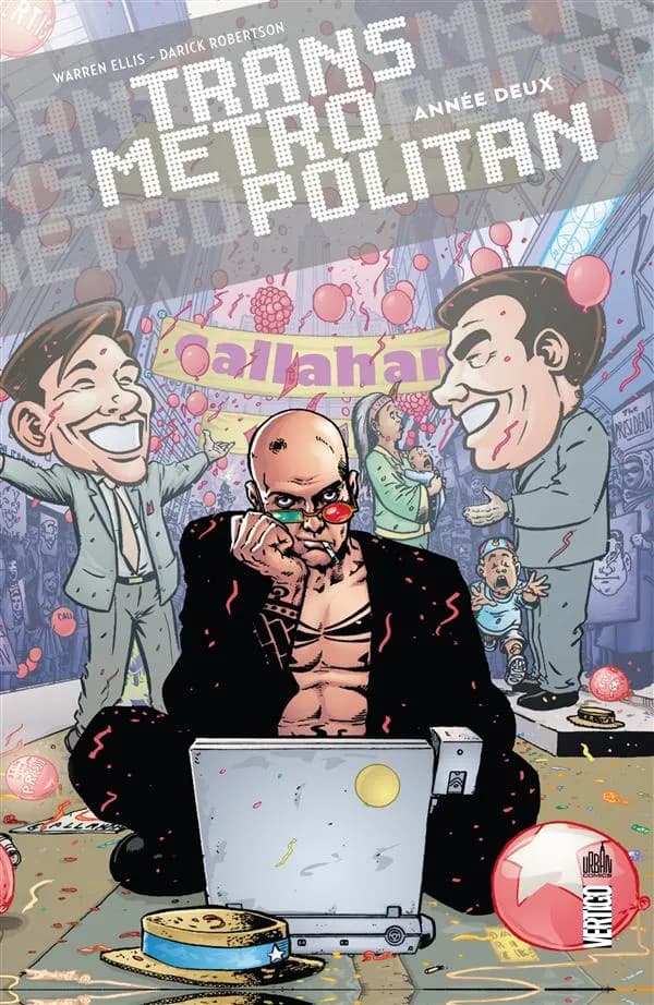 Transmetropolitan - Année deux : Année deux