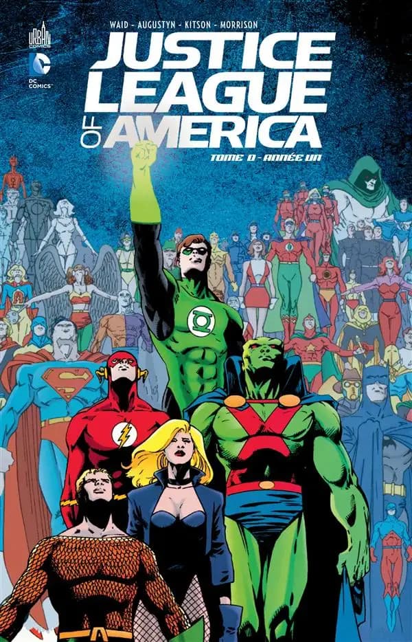 Justice League of America, Tome 0: Année Un