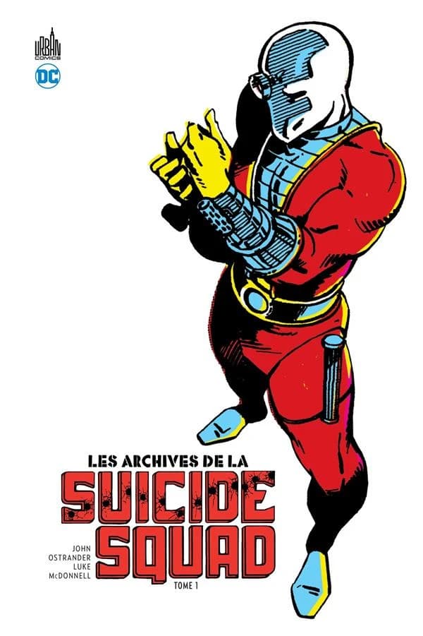Les archives de la Suicide squad. Tome 1