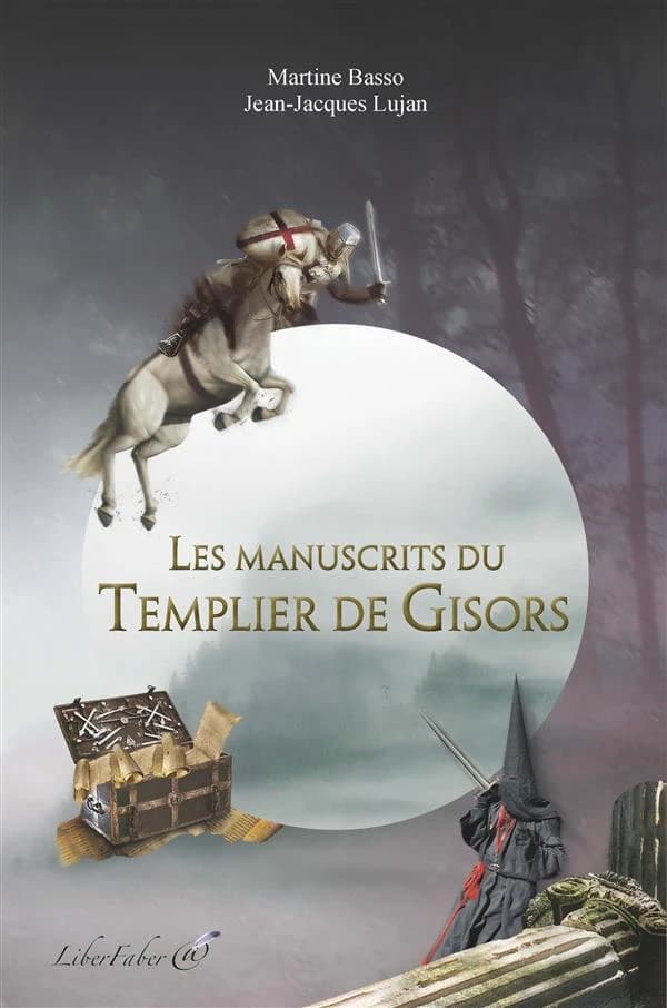 Les manuscrits du templier de Gisors