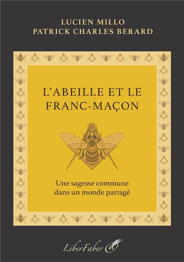 L'abeille et le franc-maçon : une sagesse commune dans un monde partagé
