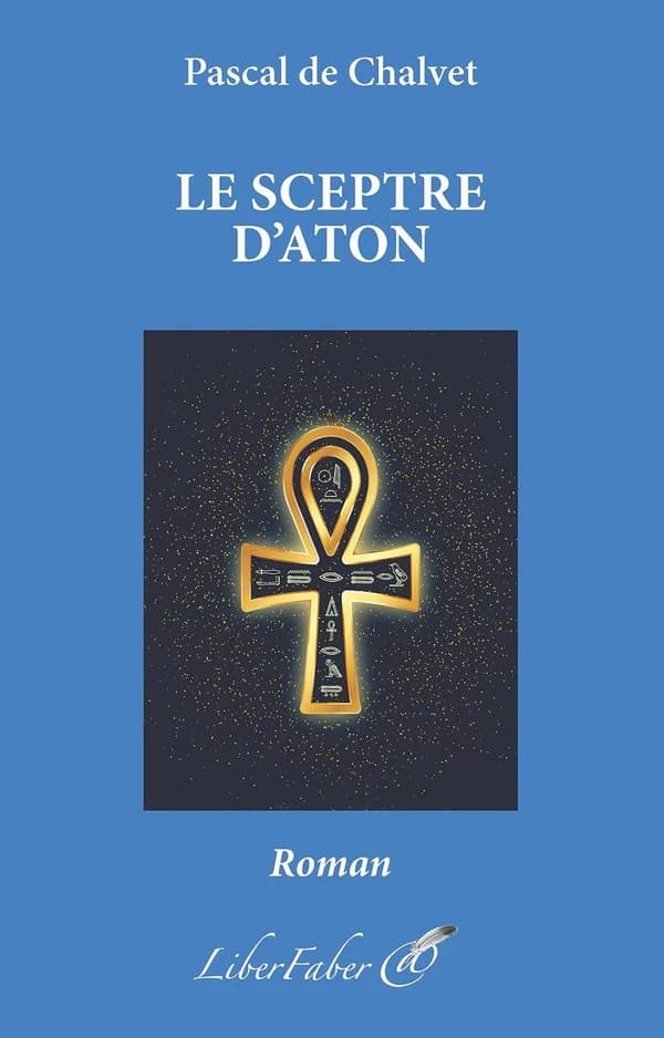 Le sceptre d'Aton : roman