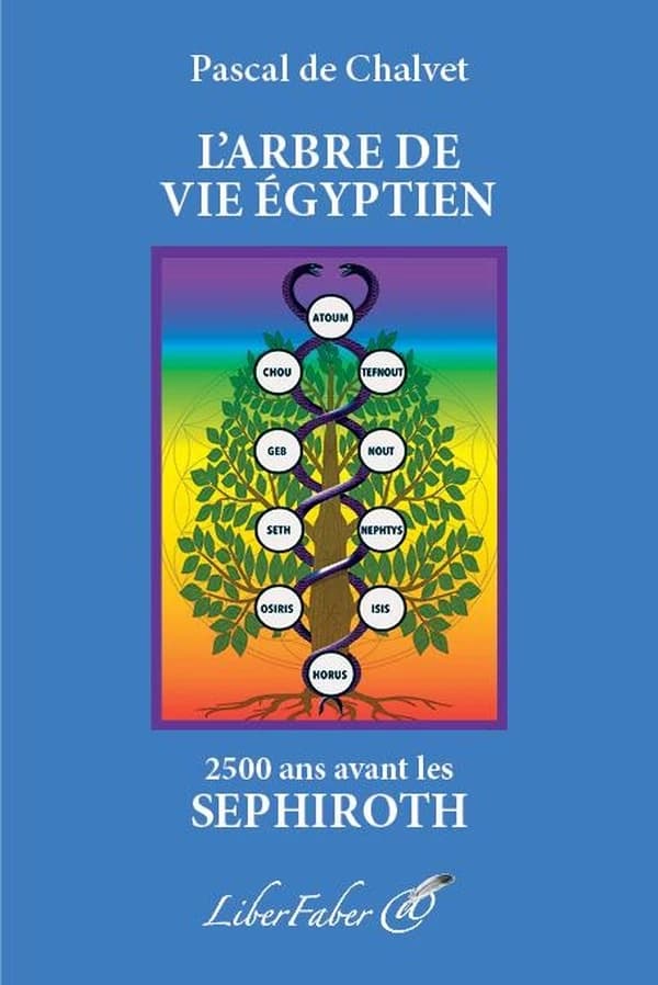 L'arbre de vie égyptien : 2500 ans avant les Sephiroth