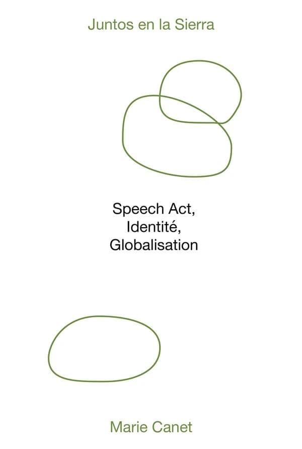 Juntos en la Sierra : speech act, identité, globalisation