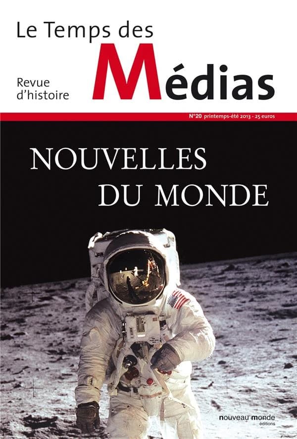 Le temps des médias n.20 : nouvelles du monde