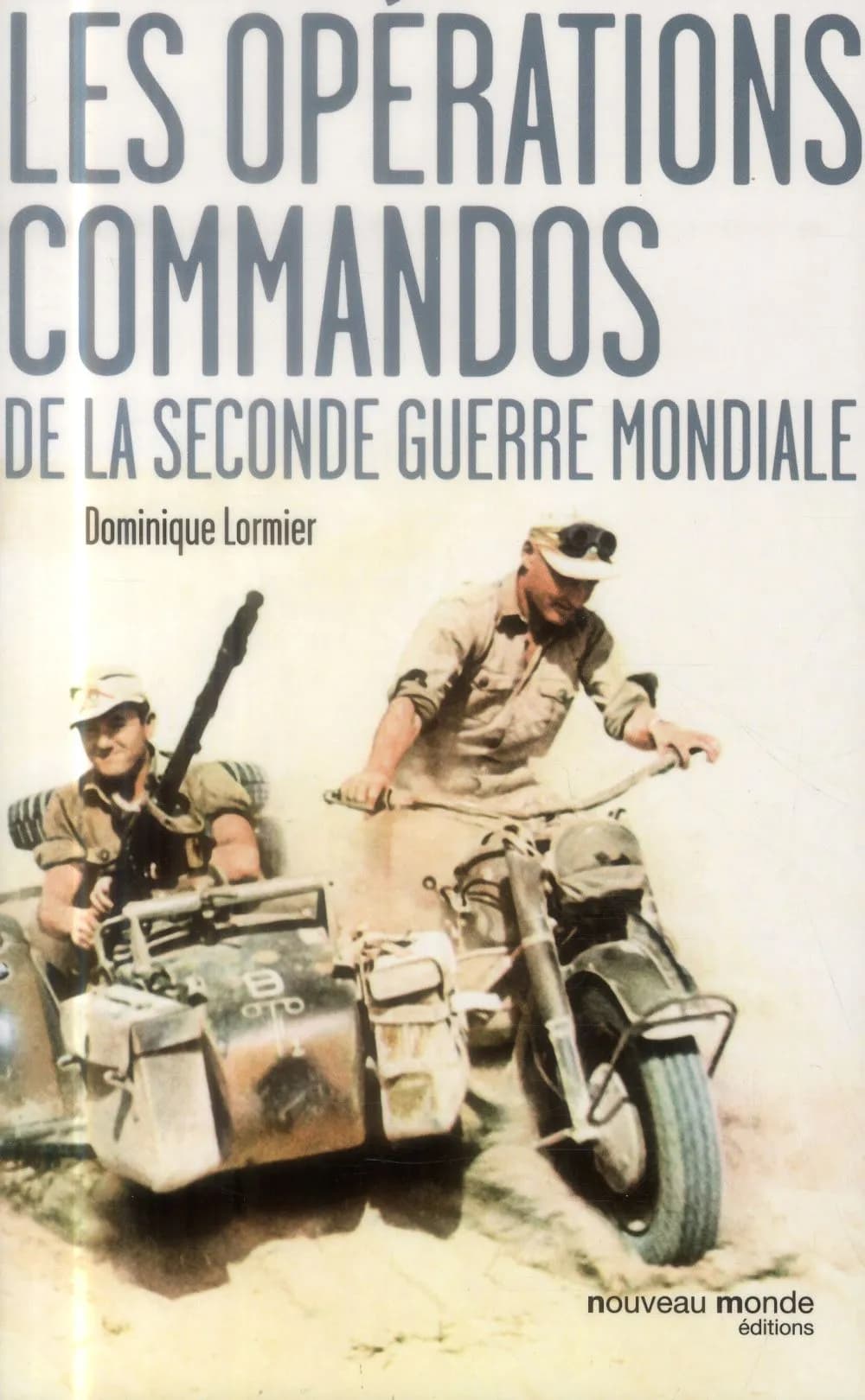 Les commandos de la Seconde guerre mondiale