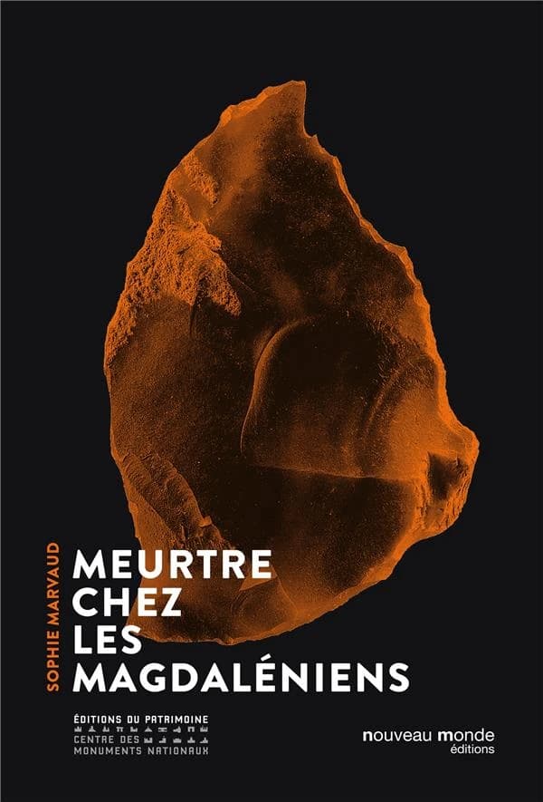 Meurtre chez les Magdaléniens : roman