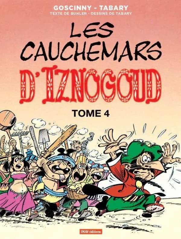 Les cauchemars d'Iznogoud. Tome 4