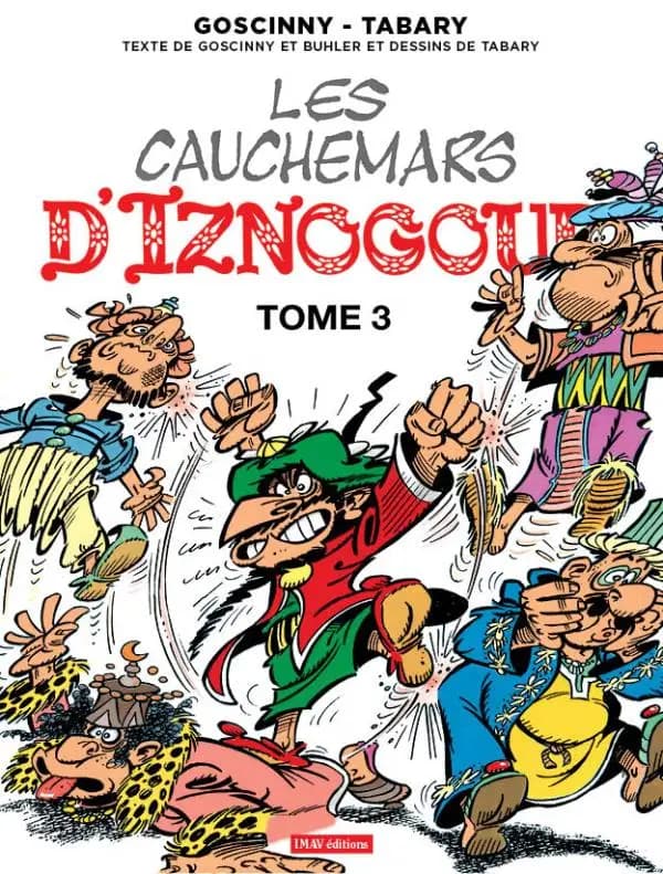 Les cauchemars d'Iznogoud. Tome 3