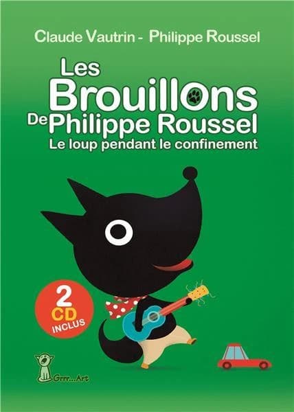 Les brouillons ; le loup pendant le confinement