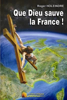 Que Dieu sauve la France !
