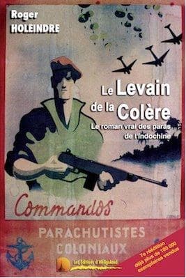 Le levain de la colère ; le roman des paras d'Indochine