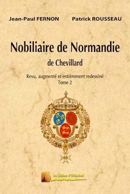 Nobiliaire de Normandie (Revu, augmenté et entièrement redessiné) de Jacques-Louis Chevillard