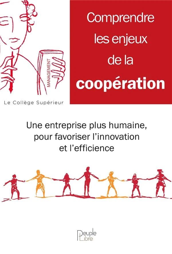 L'art de coopérer : manager l'entreprise de demain