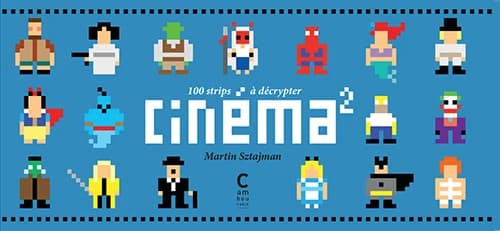 Cinéma² : 100 strips à décrypter