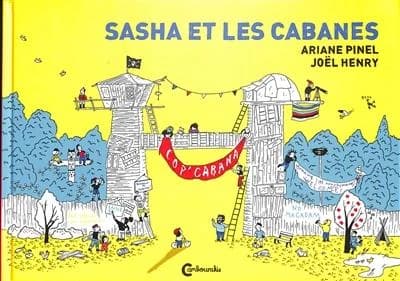 Sasha et les cabanes