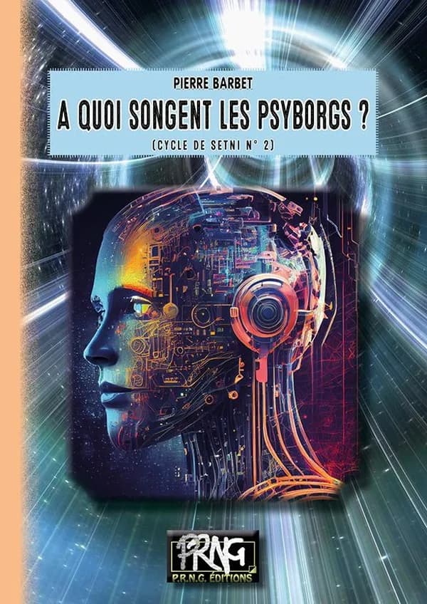À quoi songent les psyborgs ?