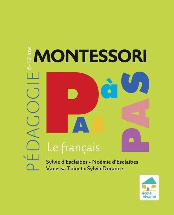 Montessori, pas à pas : le français