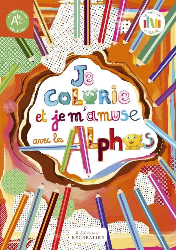 Je colorie et je m'amuse avec les alphas